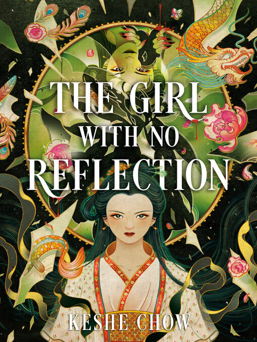 Title details for The Girl with No Reflection by Keshe Chow - Available